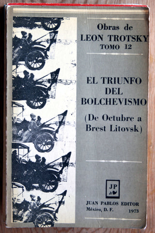 El triunfo del bolchevismo (de Octubre a Brest Litovsk)