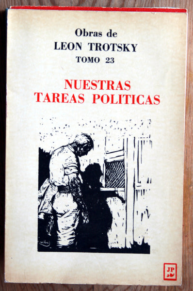 Nuestras tareas políticas