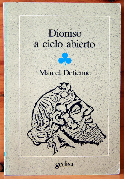Dioniso a cielo abierto