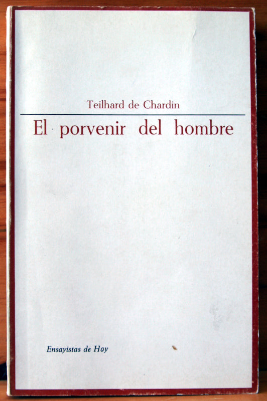 El porvenir del hombre