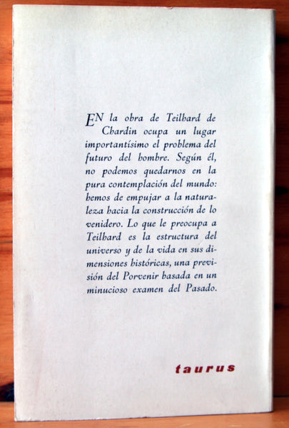 El porvenir del hombre