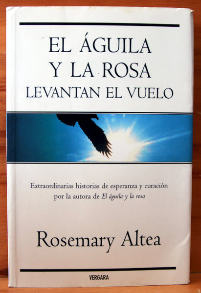 El águila y la rosa levantan el vuelo