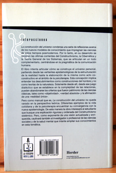 La construcción del universo. Conceptos introductorios y reflexiones sobre epistemología, constructivismo y pensamiento sistémico.