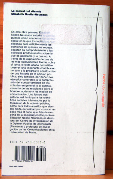 La espiral del silencio. Opinión pública: nuestra piel social.