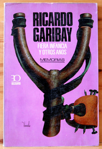 Fiera infancia y otros años.