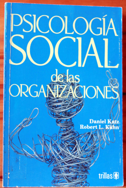 Psicología social de las organizaciones