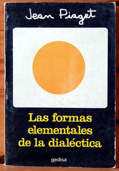 Las formas elementales de la dialéctica