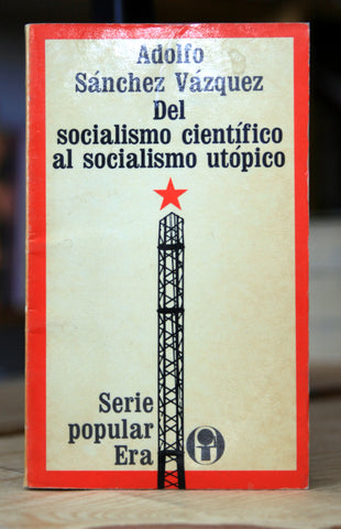 Del socialismo científico al socialismo utópico