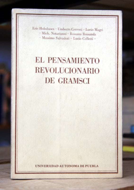 El pensamiento revolucionario de Gramsci