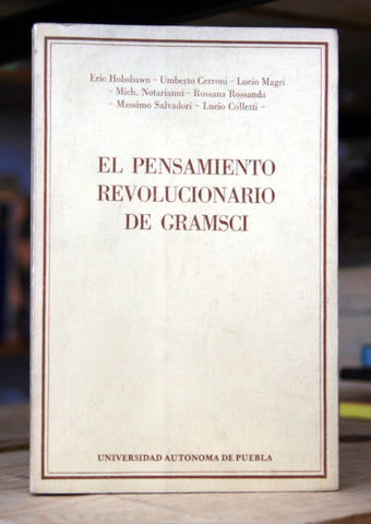 El pensamiento revolucionario de Gramsci