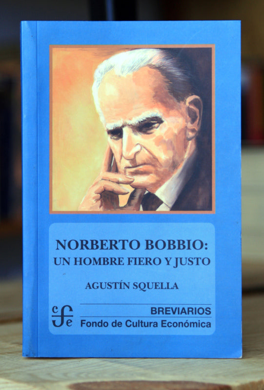 Norberto Bobbio: un hombre fiero y justo.