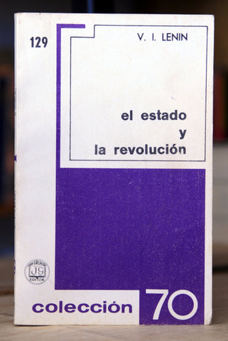 El Estado y la revolución. La Doctrina Marxista del Estado y las Tareas del Proletariado en la Revolución.