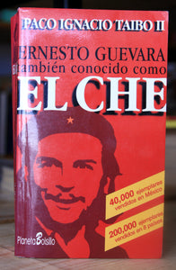 Ernesto Guevara, también conocido como El Che.