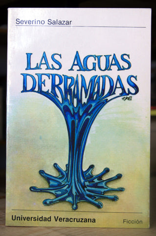 Las aguas derramadas.