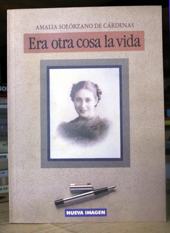 Era otra cosa la vida