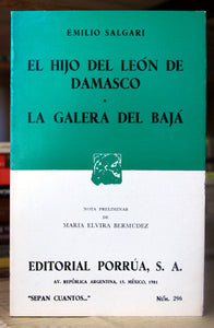 El hijo del León de Damasco/ La galera de Bajá