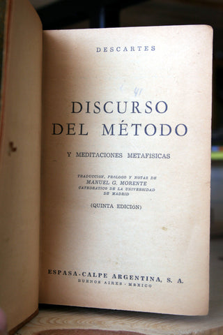 Discurso del método y Meditaciones metafísicas (Traducción, prólogo y notas de Manuel G. Morente).