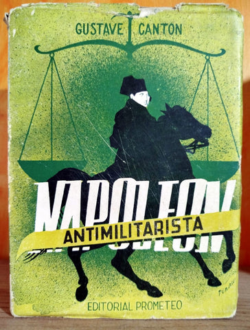 Napoleón antimilitarista.