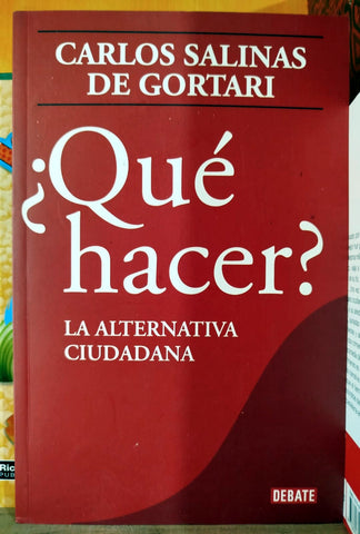 ¿Qué hacer? La alternativa ciudadana.