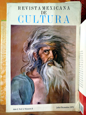 Revista mexicana de cultura. Año I, Vol. I, Número 2. Julio-Diciembre 1978.