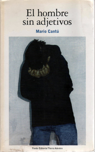 El hombre sin adjetivos