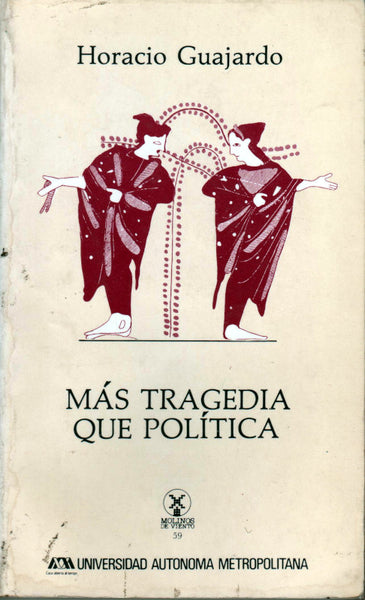Más tragedia que política