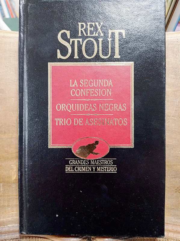 La segunda confesión/Orquídeas negras/Trio de asesinatos