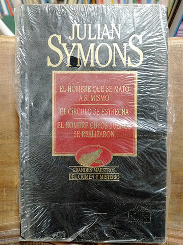 El hombre que se mató a sí mismo/El círculo se estrecha/El hombre cuyos sueños se realizaron