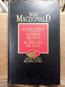 El caso Galton/La mirada del Adiós/El otro lado del dólar