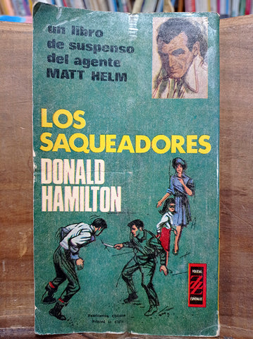 Los saqueadores. Un libro de suspenso del agente Matt Helm