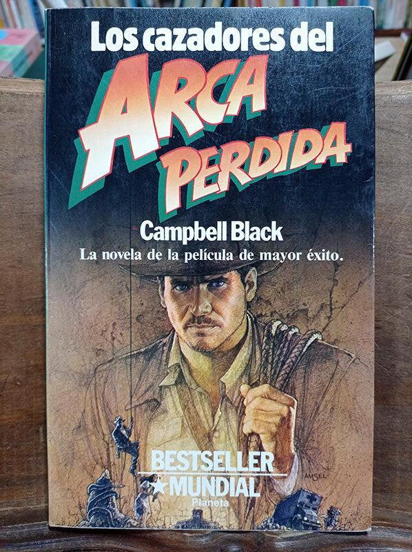 Los cazadores del arca perdida.