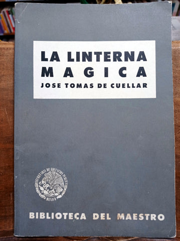 La linterna mágica.