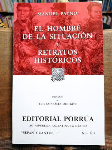 El hombre de la situación y Retratos históricos