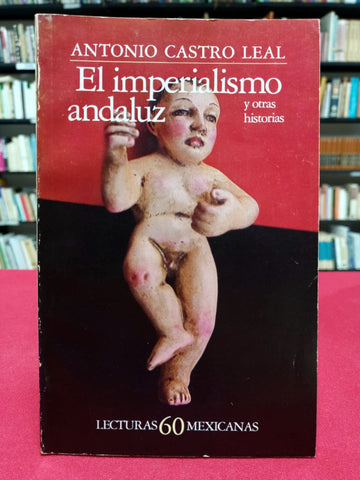 El imperialismo andaluz y otras historias