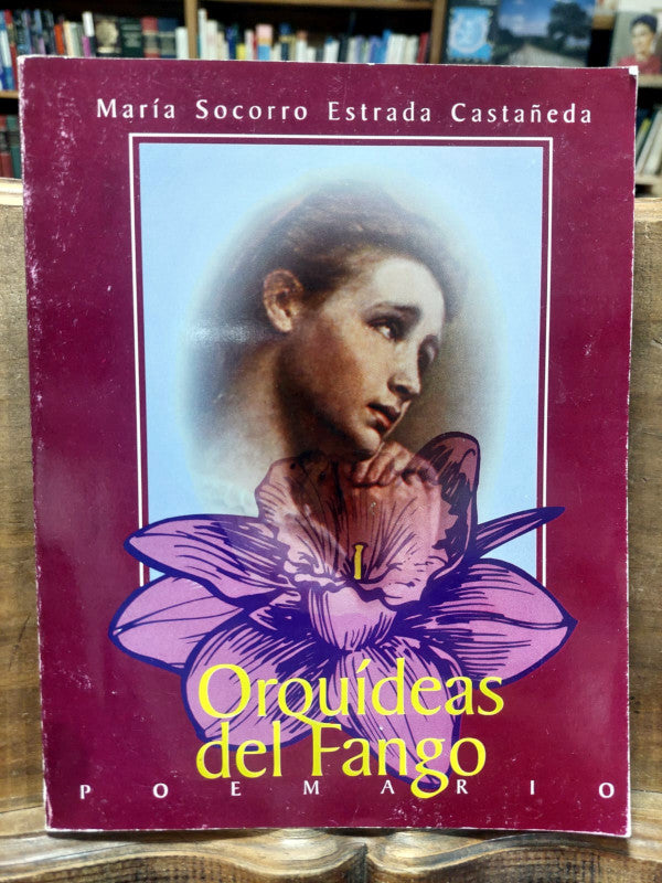 Orquídeas del Fango, poemario