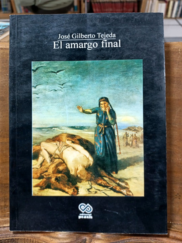 El amargo final