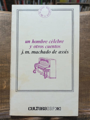 Un hombre célebre y otros cuentos