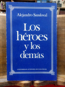 Los héroes y los demás