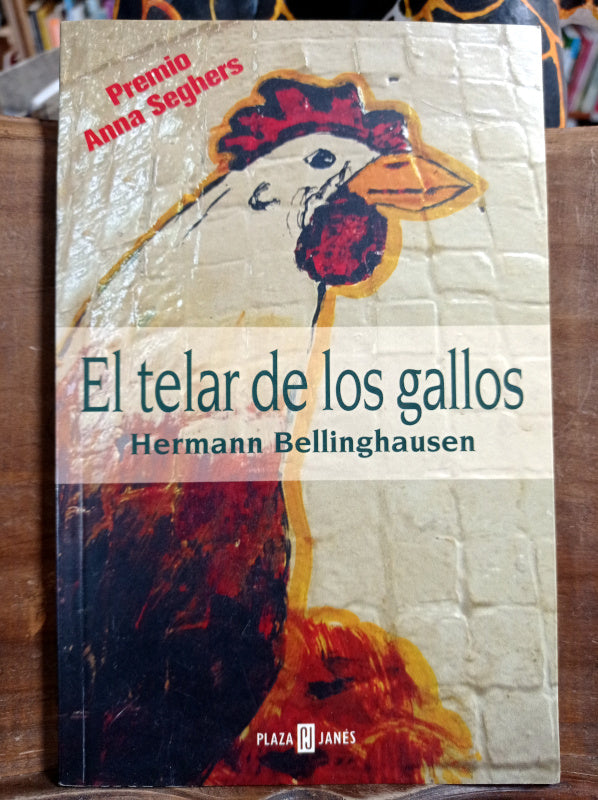 El telar de los gallos.