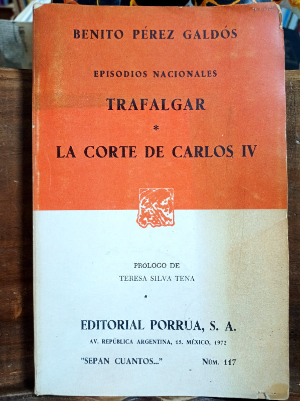 Trafalgar / La corte de Carlos IV