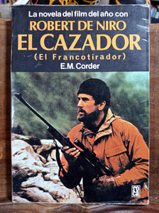 El cazador (el francotirador).