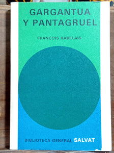 Gargantúa y Pantagruel.