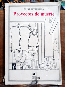 Proyectos de muerte