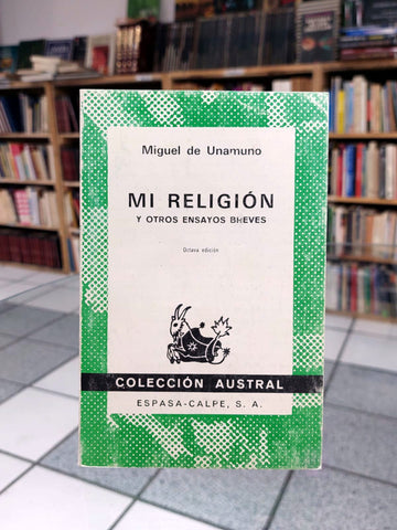 Mi religión y otros ensayos breves.