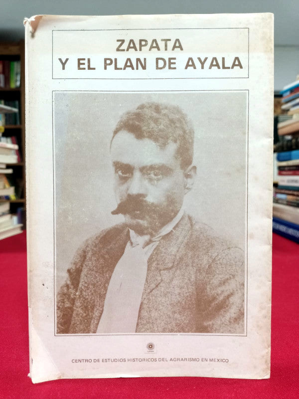 Zapata y el Plan de Ayala