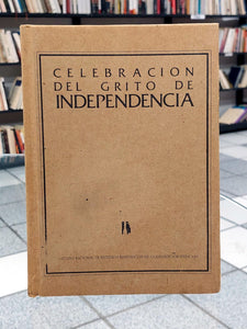 Celebración del grito de la Independencia