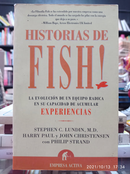 Historias de Fish! La evolución de un equipo radica en su capacidad de acumular experiencias.